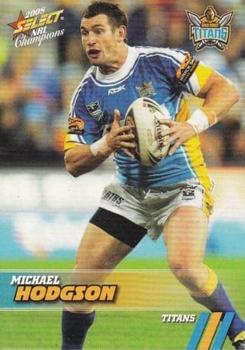 2008 Select NRL Champions #63 Michael Hodgson Front